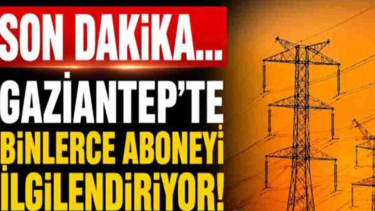Gaziantep’te Elektrik Kesintisi, Binlerce Kişi Etkilenecek!